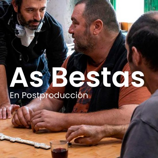 As Bestasen Postproducción Rodrigo Sorogoyen